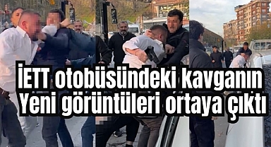 Eyüpsultan'da İETT otobüsündeki kavganın yeni görüntüleri ortaya çıktı
