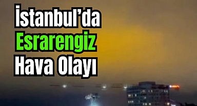 İstanbul'da esrarengiz olay! Görenler şaştı