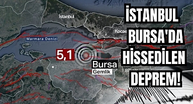 İstanbul'da hissedildi: Gemlik'te 5,1 büyüklüğünde deprem