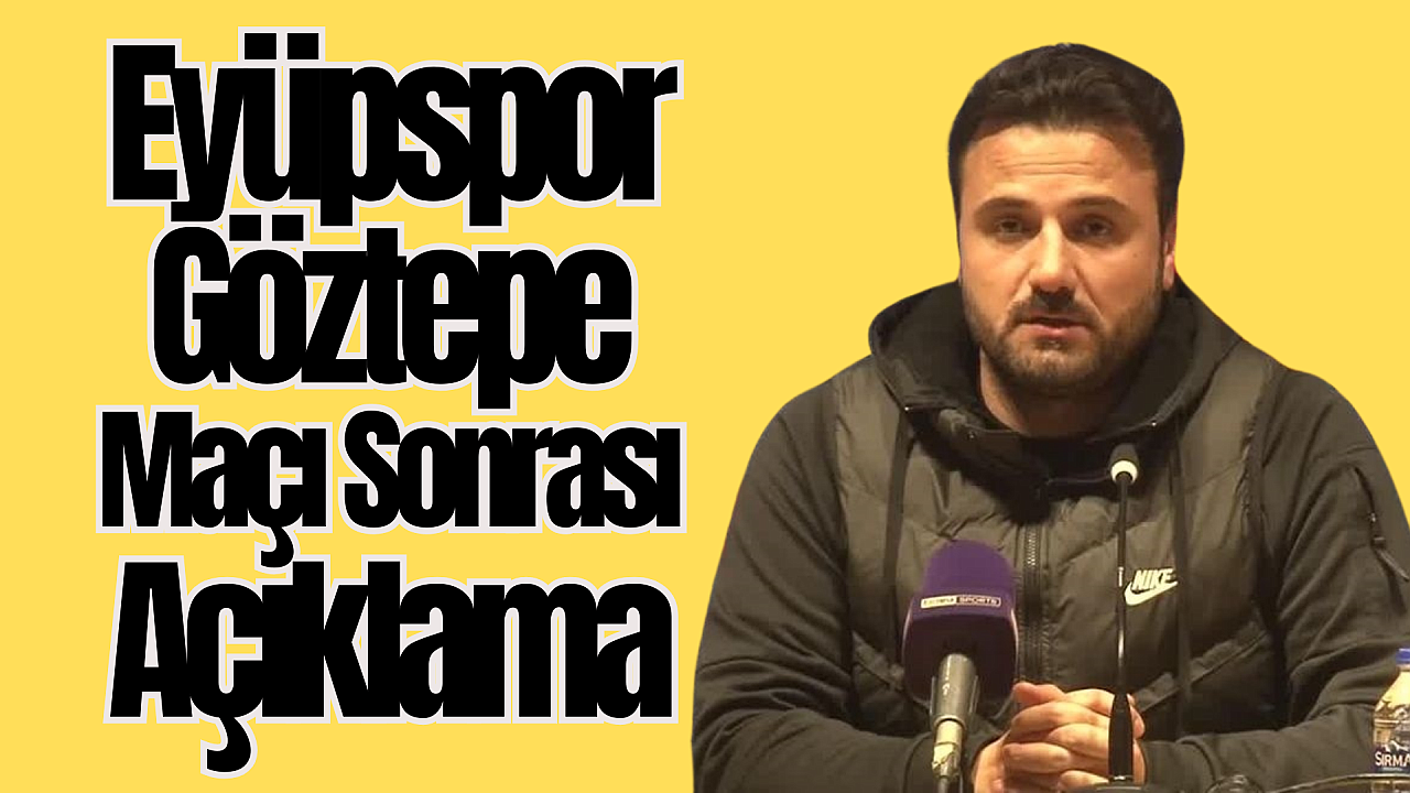 Kerem Yavaş, Göztepe yenilgisini değerlendirdi
