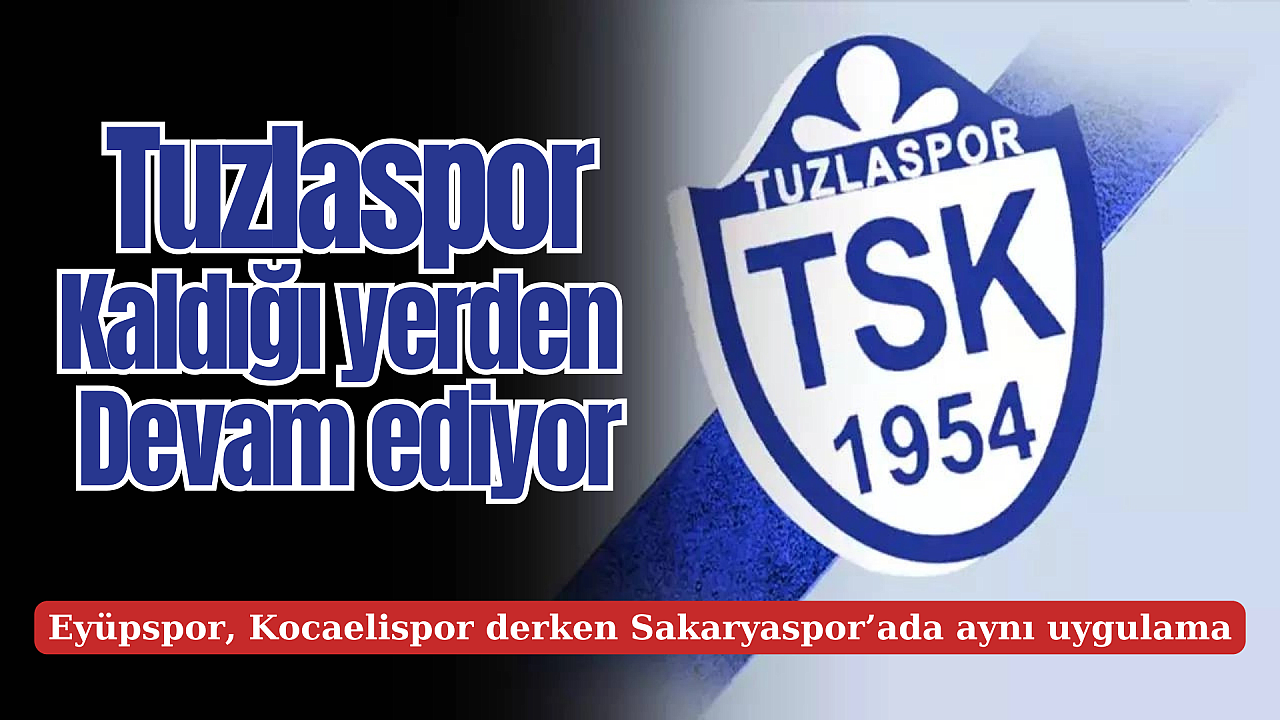 Tuzlaspor, Eyüpspor’a uyguladığı ‘Fahiş Bilet’e devam ediyor