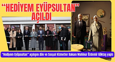 Bakan Göktaş 'Hediyem Eyüpsultan' açılışına katıldı
