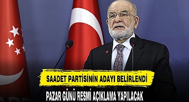 Saadet Partisi'nin İstanbul Adayı Belli Oldu