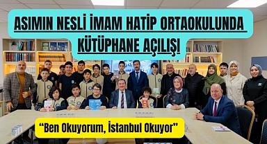 Asımın Nesli İmam Hatip Ortaokulunda kütüphane açılışı