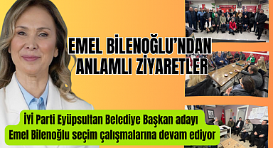 Emel Bilenoğlu'ndan Anlamlı Ziyaretler