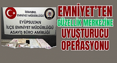 Güzellik Merkezinde Uyuşturucu Ticareti