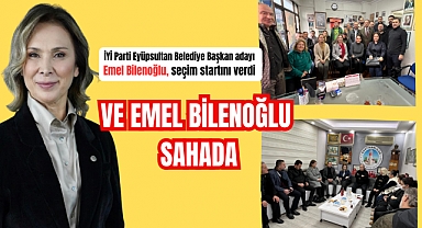 VE EMEL BİLENOĞLU SAHADA