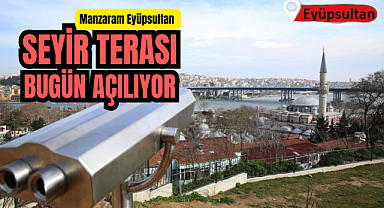 Manzaram Eyüpsultan açılıyor