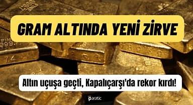 Altın uçuşa geçti, Kapalıçarşı'da rekor kırdı! 