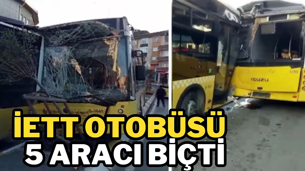 İETT Otobüsü 5 Aracı Biçti