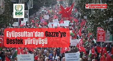 Eyüpsultan'da Gazze'ye destek yürüyüşü düzenlenecek