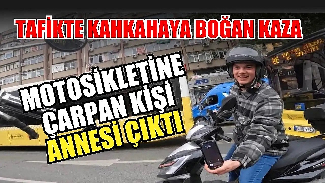 Motosikletine çarpan kişi annesi çıktı