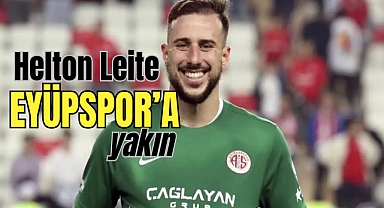 Eyüpspor, Antalyaspor'dan ayrılan Helton Leite’yi transfer etmek istiyor!