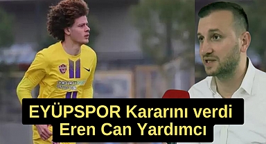 Eyüpspor Erencan Yardımcı için noktayı koydu