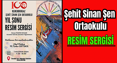 Kemerburgaz Şehit Sinan Şen Ortaokulu Resim Sergisi