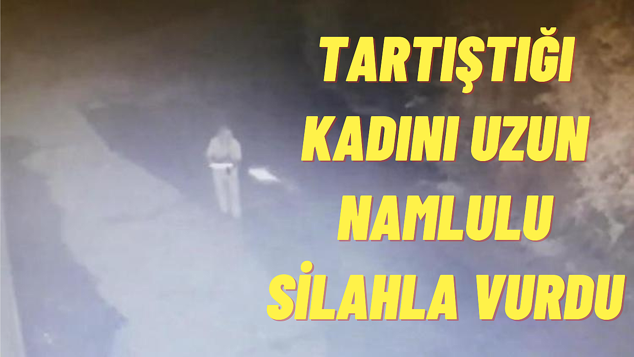 Eyüpsultan'da dehşet! Tartıştığı kadını uzun namlulu silahla vurdu