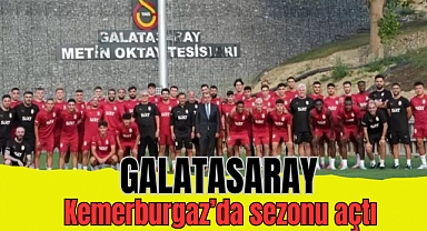 Galatasaray yeni sezonu Kemerburgaz'da açtı