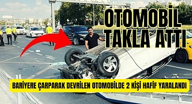 İstanbul'da kaza! Otomobil takla attı