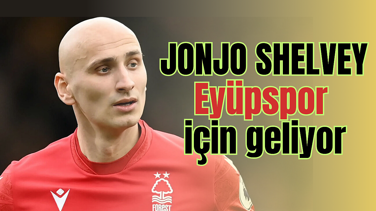 Jonjo Shelvey, Eyüpspor için geliyor!