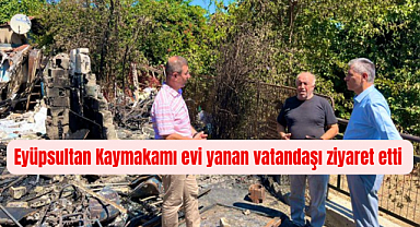 Kaymakam Arslan Yurt, evi yanan vatandaşı ziyaret etti