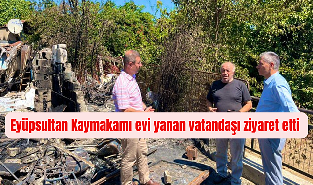 Kaymakam Arslan Yurt, evi yanan vatandaşı ziyaret etti