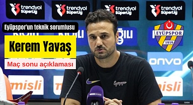 Kerem Yavaş ‘Maçı son dakikalarda kazanabilirdik’