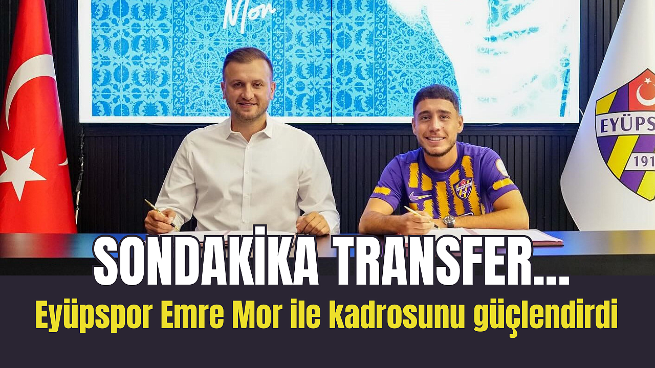 Eyüpspor, Emre Mor'u Fenerbahçe'den kiraladı