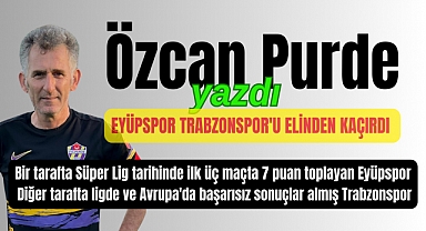 EYÜPSPOR TRABZONSPOR'U ELİNDEN KAÇIRDI. EFLATUN SARILILAR 3 PUANI KAÇIRDI