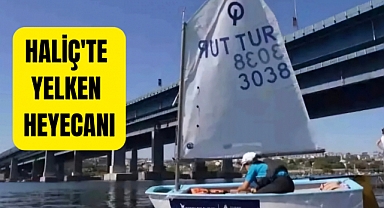 Haliç'te yelken heyecanı başlıyor 