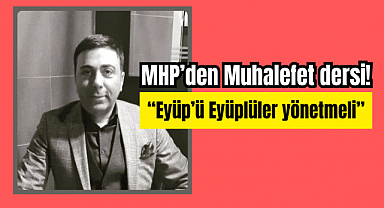 MHP'den Muhalefet dersi!