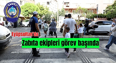 Zabıta ekipleri öğrenciler için görev başında