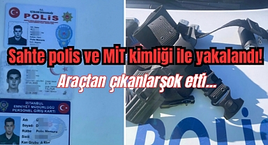 İstanbul'da sahte polis ve MİT kimliği ile yakalandı! Arabasından çıkanlar...