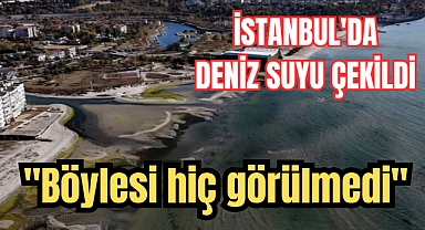 İstanbul'da korkutan görüntü: Deniz suyu çekildi