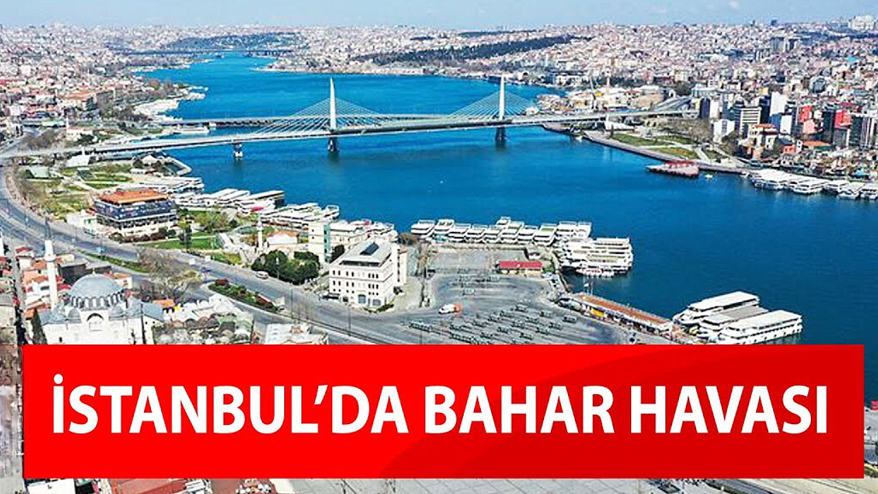İstanbul'da yalancı bahar! Sıcaklıklar 5-6 derece artacak