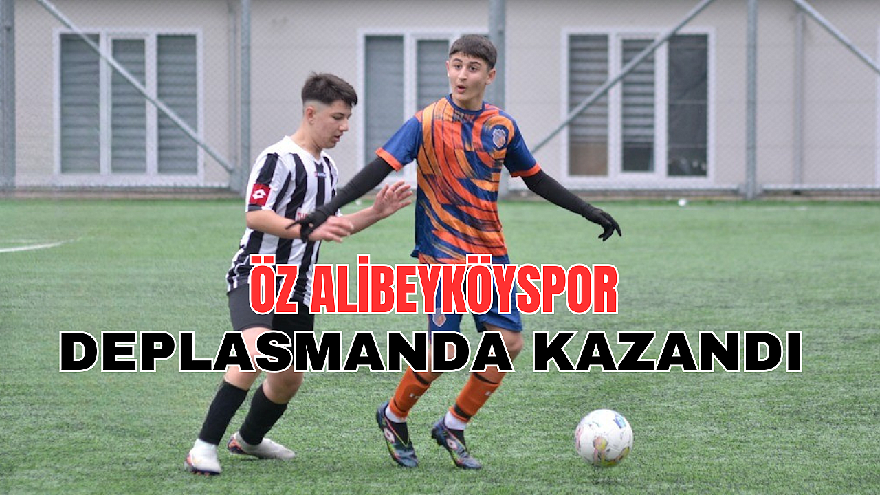 Öz Alibeyköyspor deplasmanda 3 puanı 1 golle aldı