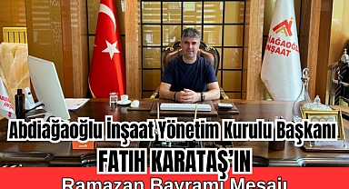 Fatih Karataş'ın Ramazan Bayramı Mesajı