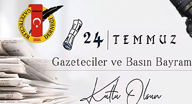 24 TEMMUZ GAZETECİLER VE BASIN BAYRAMI KUTLU OLSUN