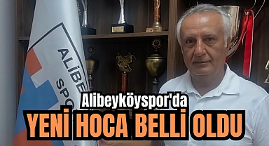 Alibeyköyspor’da yeni hoca belli oldu