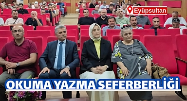 Eyüpsultan'da okuma yazma seferberliği
