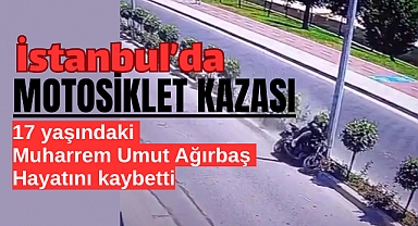 İstanbul'da 17 yaşındaki gençten korkunç kaza