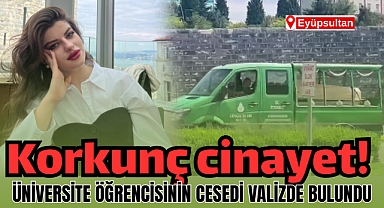 Korkunç cinayet! Üniversite öğrencisinin cesedi valizde bulundu