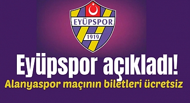 Eyüpspor açıkladı: Maç biletleri ücretsiz