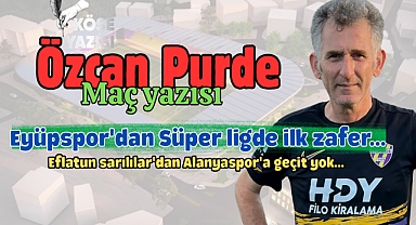 Eyüpspor'dan Süper ligde ilk zafer. Eflatun sarılılar'dan Alanyaspor'a geçit yok