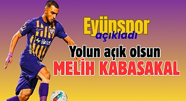 Eyüpspor, Melih Kabasakal ile yollarını ayırdı!