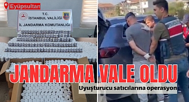Jandarma vale kılığında uyuşturucu satıcılarını suçüstü yakaladı