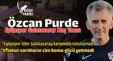 Eyüpspor lider Galatasaray karşısında tutunamadı 0-2 Eflatun sarılıların cim boma gücü yetmedi