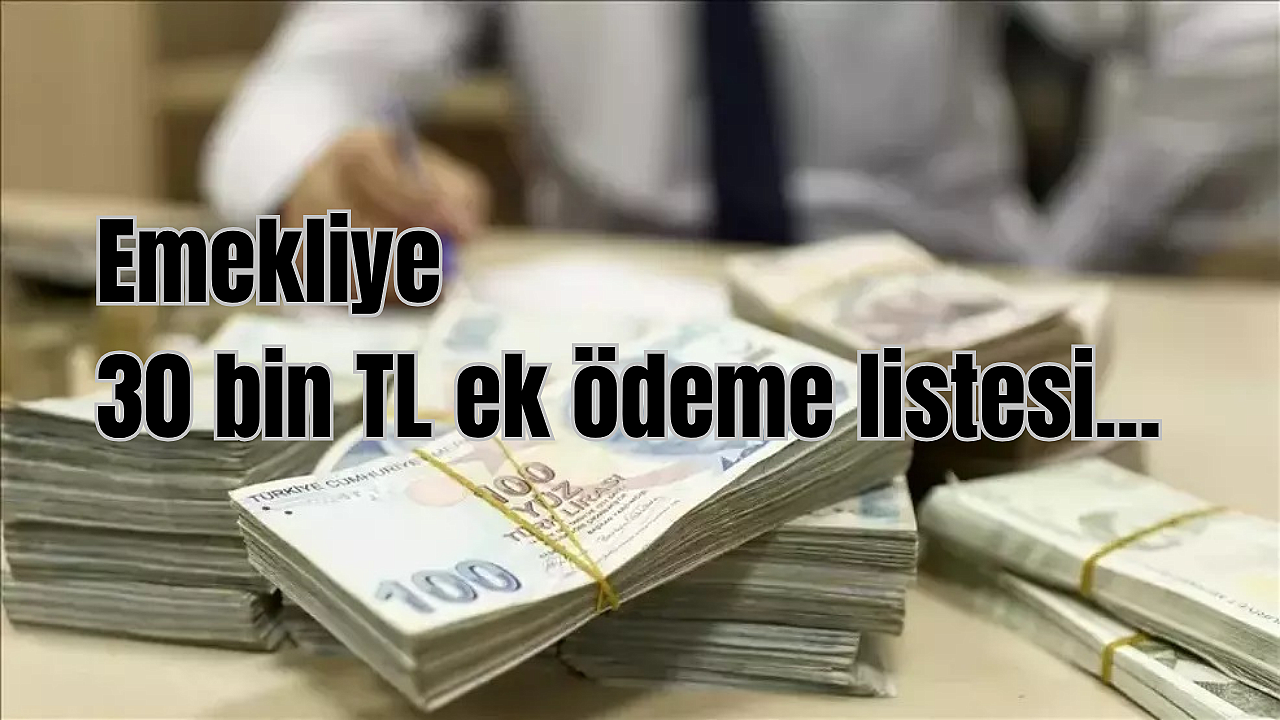 Emekliye Ek Ödeme: 30 Bin TL'lik Vergi Avantajı İmkanı