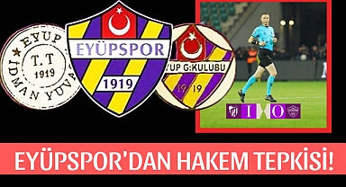 Eyüpspor'dan maç sonu hakem tepkisi!