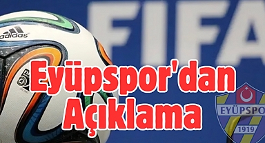 Eyüpspor'dan transfer yasağı açıklaması