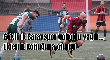 Göktürk Sarayspor liderlik koltuğuna oturdu